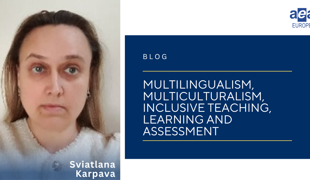 Multilingualism, Multiculturalism, Inclusive Teaching, Learning and Assessment