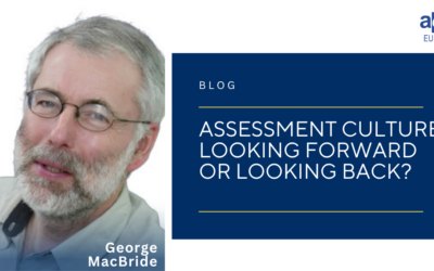 Assessment culture: looking forward or looking back?