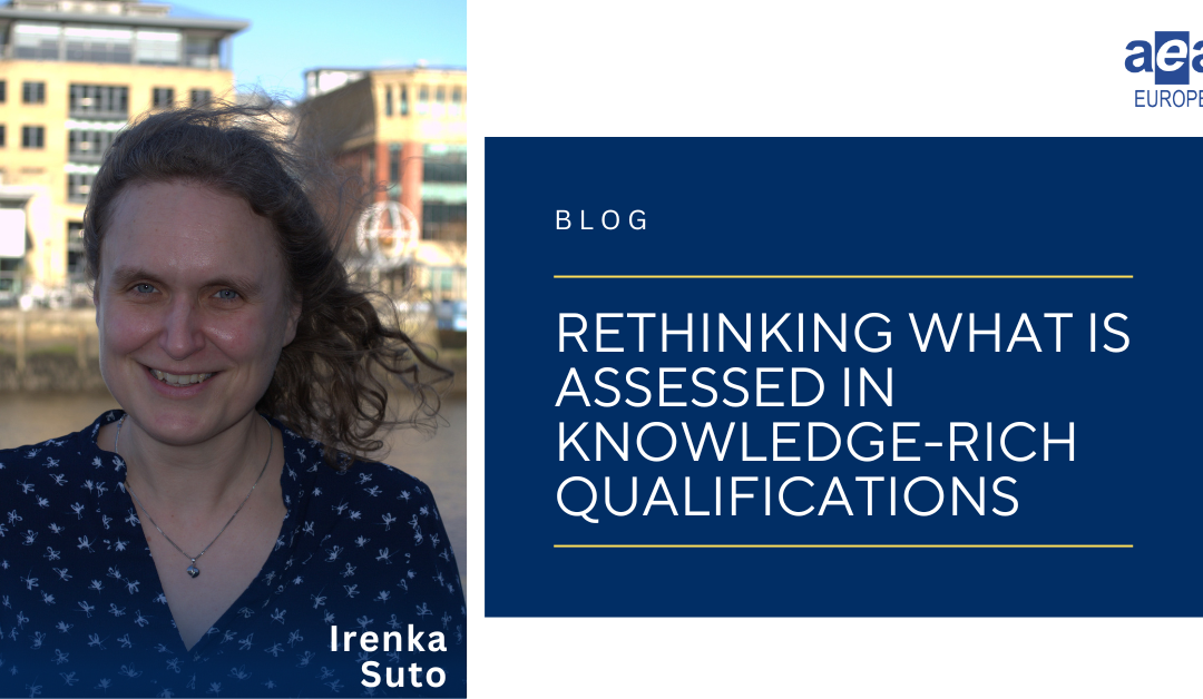 Rethinking what is assessed in knowledge-rich qualifications